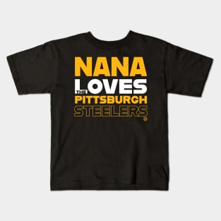 Nana Loves the Pittsburgh Steelers Kids T-Shirt